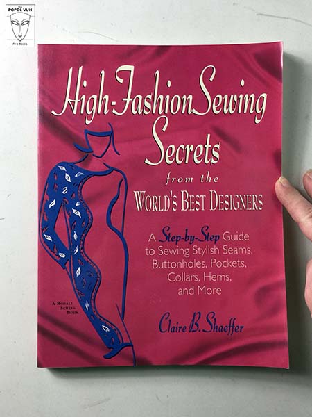 Claire B. Shaeffer - High-Fashion Sewing Secrets